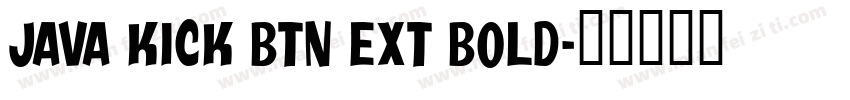 Java Kick BTN Ext Bold字体转换